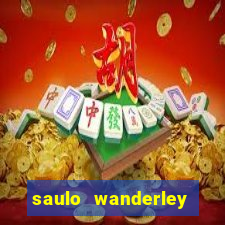 saulo wanderley filho fortuna